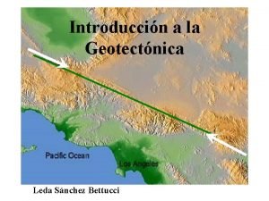Introduccin a la Geotectnica Leda Snchez Bettucci Tectnica