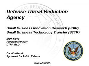 Defense Threat Reduction Agency Small Business Innovation Research