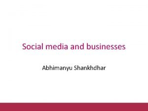 Abhimanyu shankhdhar, jims / social media and businss /