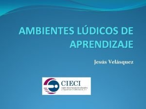 Características de un ambiente de aprendizaje
