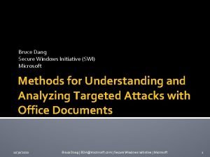 Bruce Dang Secure Windows Initiative SWI Microsoft Methods