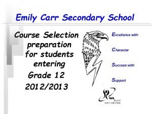 Emily Carr Secondary School Course Selection preparation for