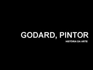 Godard pintor