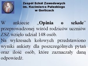 Zesp Szk Zawodowych im Kazimierza Puaskiego w Gorlicach