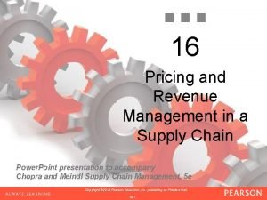 Role of pricing and revenue management in a supply chain