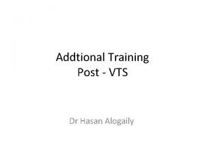 Addtional Training Post VTS Dr Hasan Alogaily DRCOG