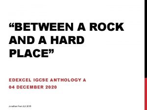 Between a rock and a hard place anthology text