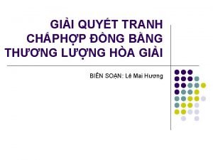 GII QUYT TRANH CHPHP NG BNG THNG LNG