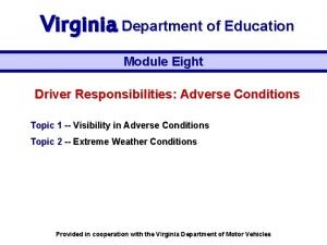 Virginia Department of Education Module Eight Driver Responsibilities