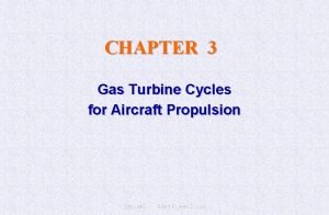 CHAPTER 3 Gas Turbine Cycles for Aircraft Propulsion