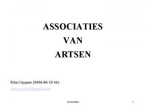 ASSOCIATIES VAN ARTSEN Rita Cuypers 0496 86 10