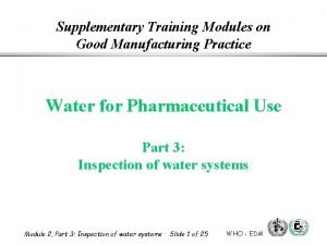 Water for pharmaceutical use