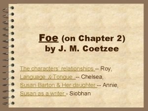 Foe on Chapter 2 by J M Coetzee