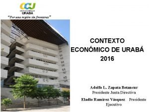 Por una regin sin fronteras CONTEXTO ECONMICO DE