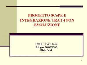 PROGETTO SCo PE E INTEGRAZIONE TRA I 4