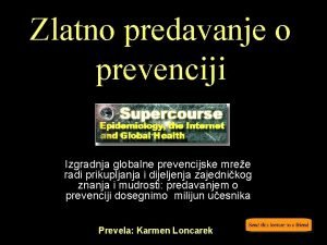 Zlatno predavanje o prevenciji Izgradnja globalne prevencijske mree