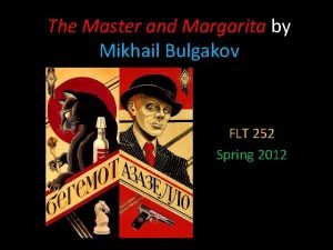 The Master and Margarita by Mikhail Bulgakov FLT