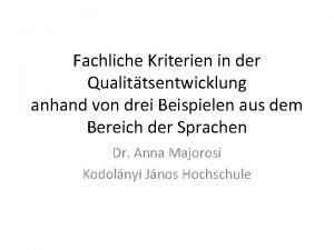 Fachliche Kriterien in der Qualittsentwicklung anhand von drei