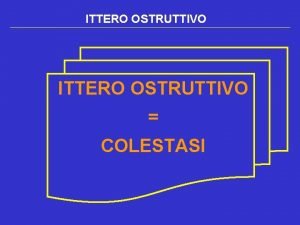 Ittero ostruttivo conseguenze