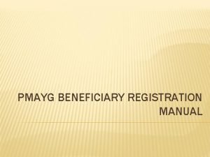 Pmayg beneficiary registration manual