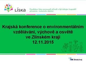 Krajsk konference o environmentlnm vzdlvn vchov a osvt