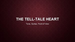 The tell-tale heart tone