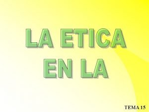 TEMA 15 El entorno empresarial Gobierno Consumidores Proveedores