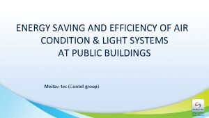 ENERGY SAVING AND EFFICIENCY OF AIR CONDITION LIGHT