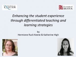 Enhancing the student experience through differentiated teaching and