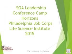 SGA Leadership Conference Camp Horizons Philadelphia Job Corps