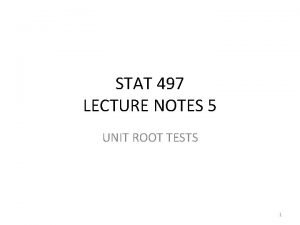 Unit root test lecture notes