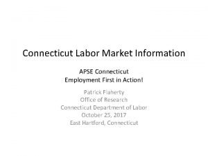 Connecticut Labor Market Information APSE Connecticut Employment First