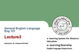 General English Language Eng 121 Lecture 3 e
