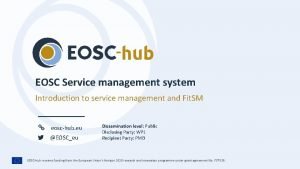 EOSC Service management system Introduction to service management