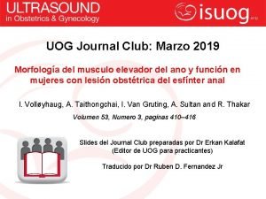 UOG Journal Club Marzo 2019 Morfologa del musculo