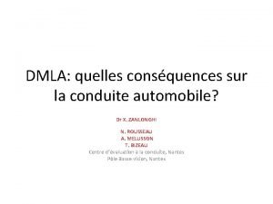 Dmla et conduite