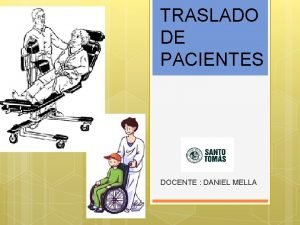 Traslado de mella Traslado de mella