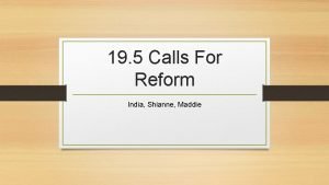 19 5 Calls For Reform India Shianne Maddie