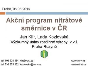 Praha 06 03 2019 Akn program nitrtov smrnice