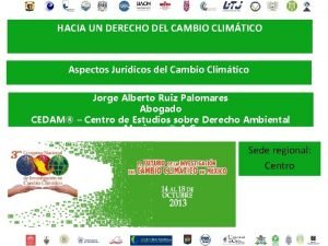 HACIA UN DERECHO DEL CAMBIO CLIMTICO Aspectos Jurdicos