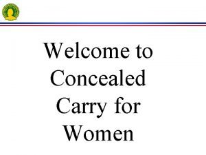 Welcome to Concealed Carry for Women Principles of