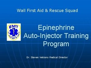 Wall First Aid Rescue Squad Epinephrine AutoInjector Training