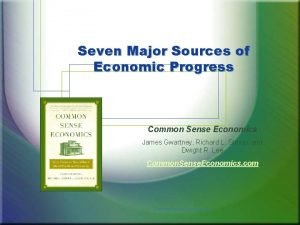 Seven major sources of economic progress