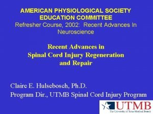 AMERICAN PHYSIOLOGICAL SOCIETY EDUCATION COMMITTEE Refresher Course 2002