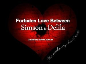 Forbiden Love Between Simson Delila Created by Stiven