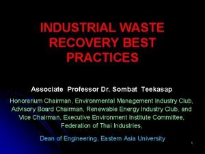 Industrial waste recovery
