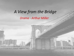 A view from the bridge essay