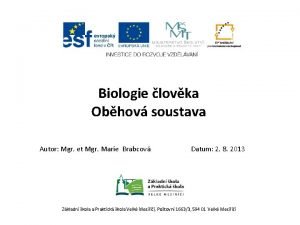 Biologie lovka Obhov soustava Autor Mgr et Mgr