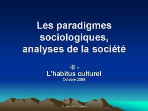 Les paradigmes sociologiques analyses de la socit II