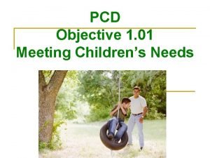 PCD Objective 1 01 Meeting Childrens Needs Nurture